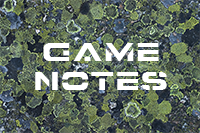 GAME NOTES