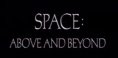 Space: Above and Beyond