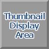 Thumbnail Display Area